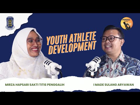Youth Athlete Development | PERSAGI Kabupaten Ende PODCAST Eps. 13